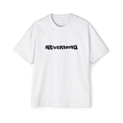 NEVERMIND – Say Less, Mean More