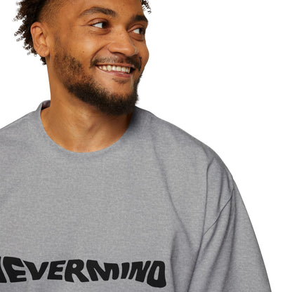 NEVERMIND – Say Less, Mean More