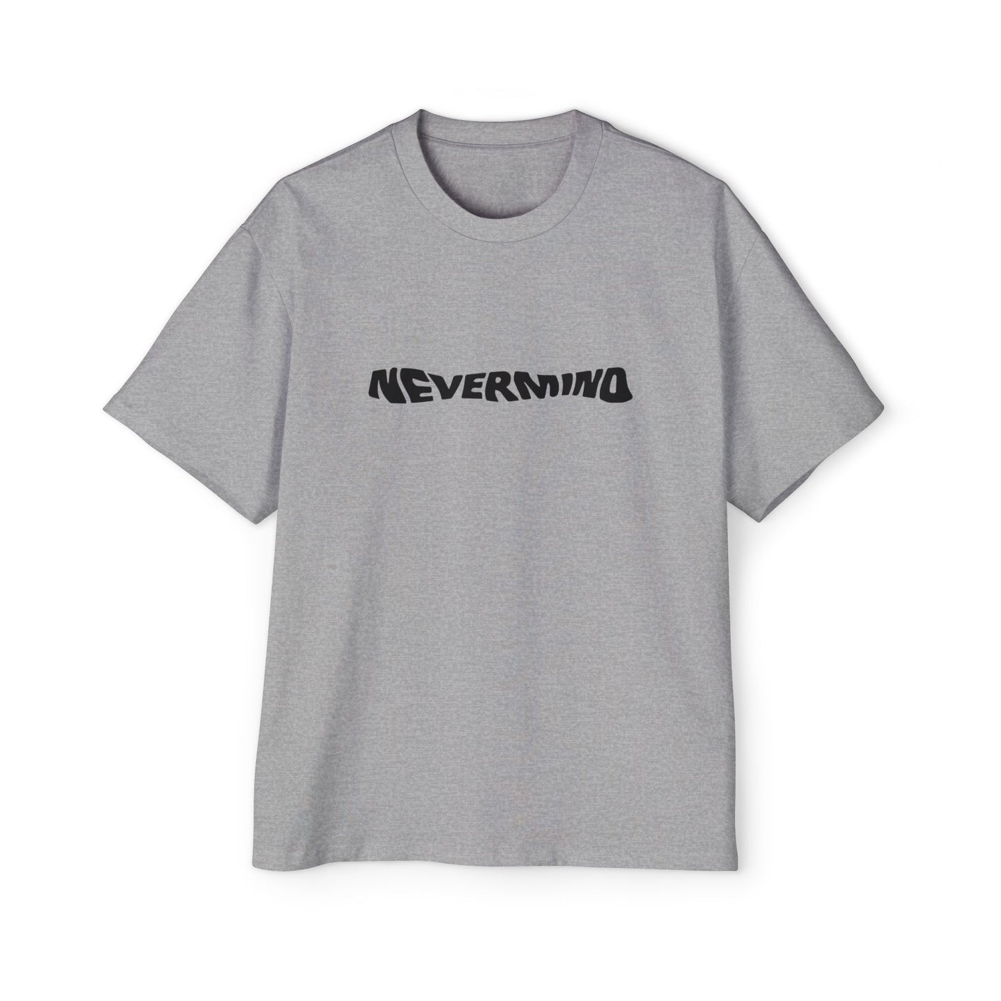NEVERMIND – Say Less, Mean More