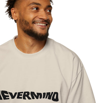 NEVERMIND – Say Less, Mean More